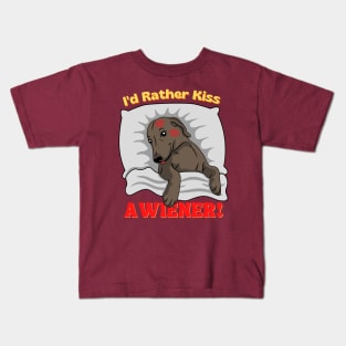 I'd Rather Kiss a Wiener! Kids T-Shirt